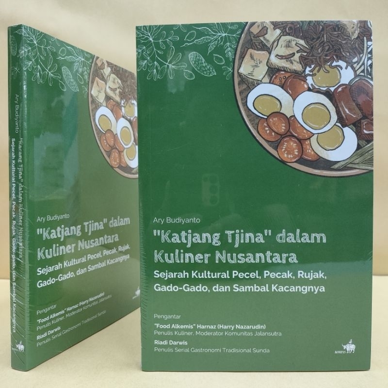 Jual Buku Katjang Tjina Dalam Kuliner Nusantara Sejarah Kultural Pecel ...
