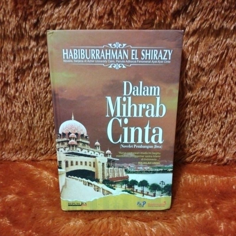 Jual Novel Habiburrahman El Shirazy - Dalam Mihrab Cinta | Shopee Indonesia