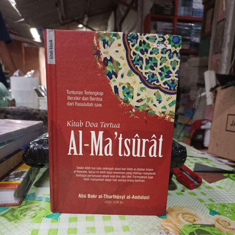 Jual Buku Original Kitab Doa Tertua Al Ma Tsurat Matsurat Tuntunan Terlengkap Berzikir Dan