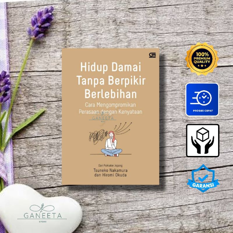 Jual Buku Hidup Damai Tanpa Berpikir Berlebihan Penulis Tsuneko