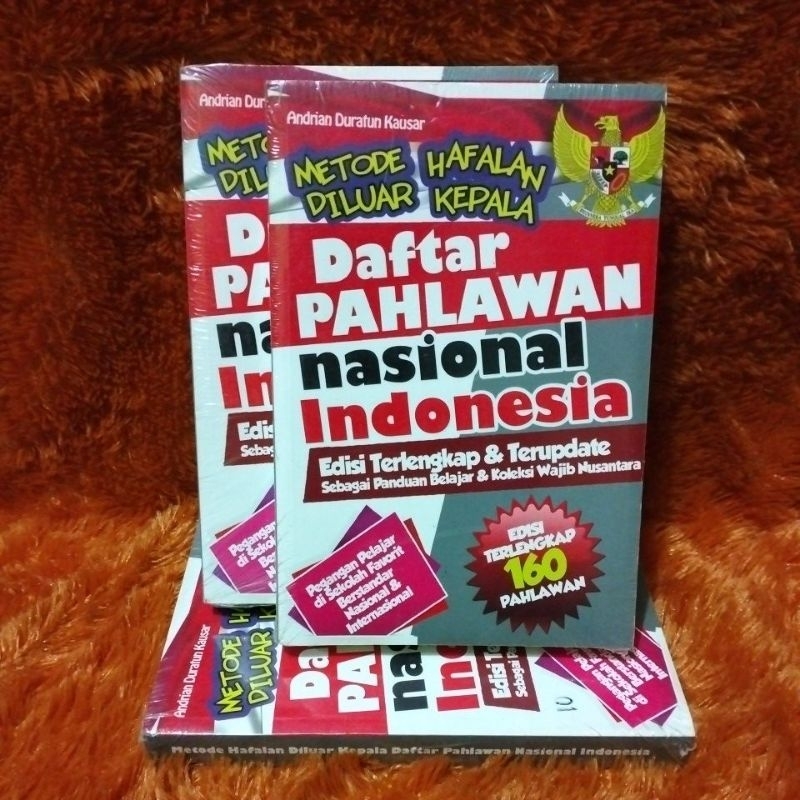 Jual Buku Daftar Pahlawan Nasional Indonesia - Edisi Terlengkap Dan ...