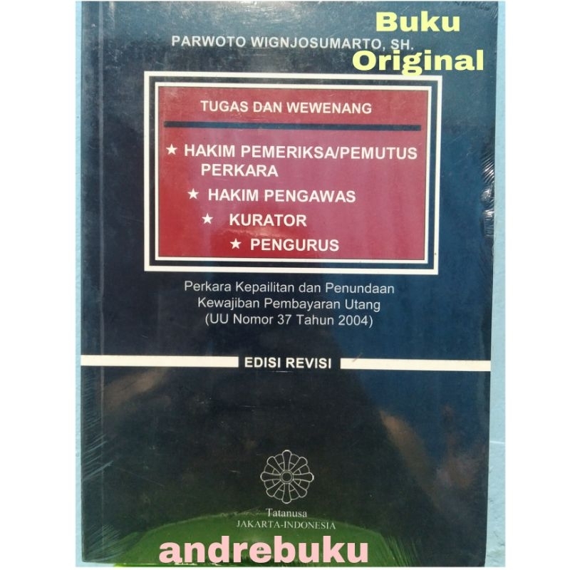 Jual Tugas Dan Wewenang Hakim Pemeriksaan Pemutus Perkara Hakim ...