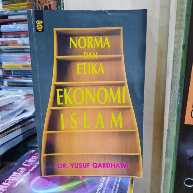 Jual NORMA DAN ETIKA EKONOMI ISLAM OLEH DR YUSUF QARDHAWI | Shopee ...