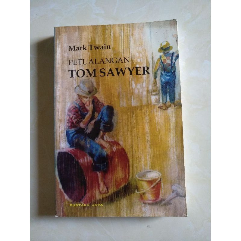 Jual Buku Pertualangan Tom Sawyer By Mark Bekas Original Ori Shopee