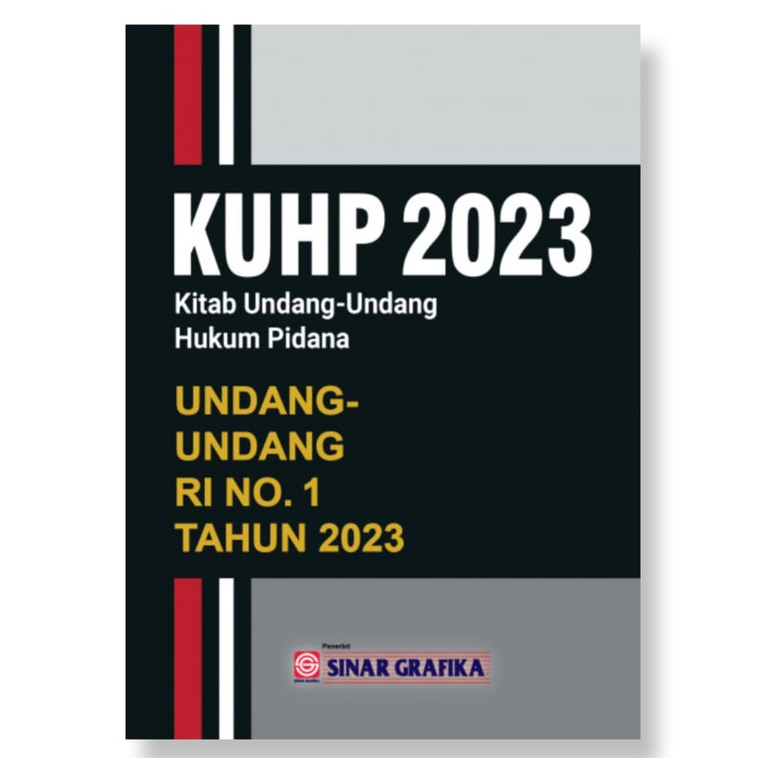 Jual KUHP (KITAB UNDANG-UNDANG HUKUM PIDANA) 2023: UNDANG-UNDANG RI NO ...