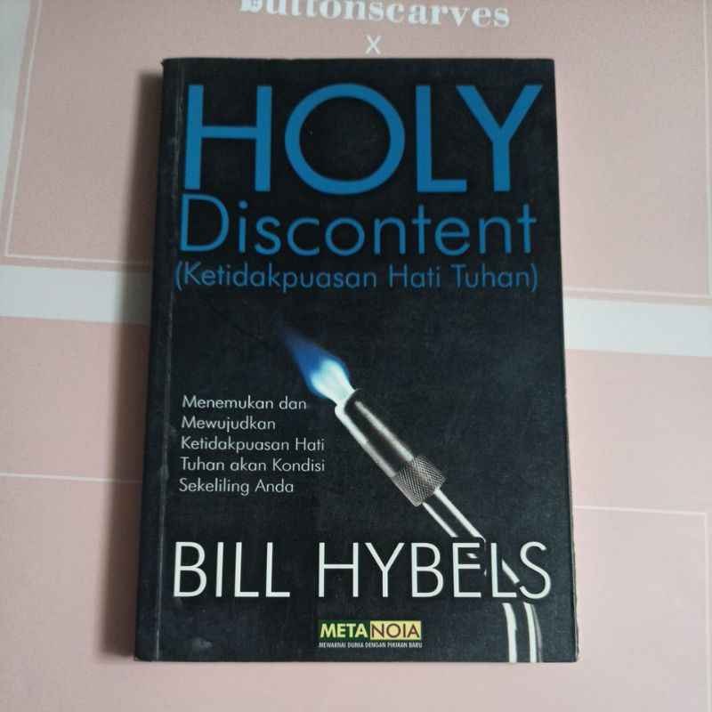 Jual Buku Kristen Holy Discontent by Bill Hybels Shopee Indonesia