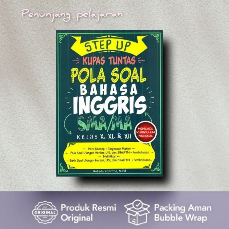 Jual Buku Step Up Kupas Tuntas Pola Soal Bahasa Inggris Sma Ma Kelas X Xi Xii Shopee Indonesia