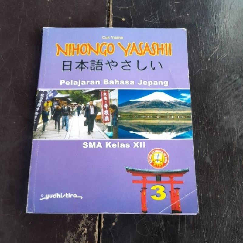 Jual buku Bahasa Jepang NIHONGO YASASHII UNTUK SMA KELAS XII/12/3 ...