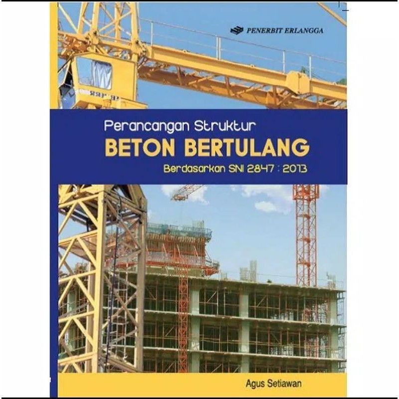 Jual Perencanaan Struktur Beton Bertulang By Agus Setiawan Shopee Indonesia 4062