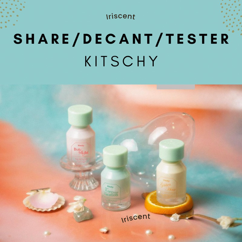 Jual (TERMURAH) Share / Decant / Vial / Tester Kitschy Parfum Perfume