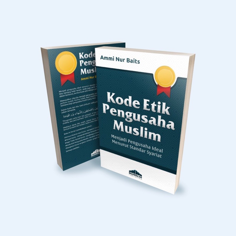 Jual Buku Kode Etik Pengusaha Muslim Buku Agama Buku Bisnis Menurut