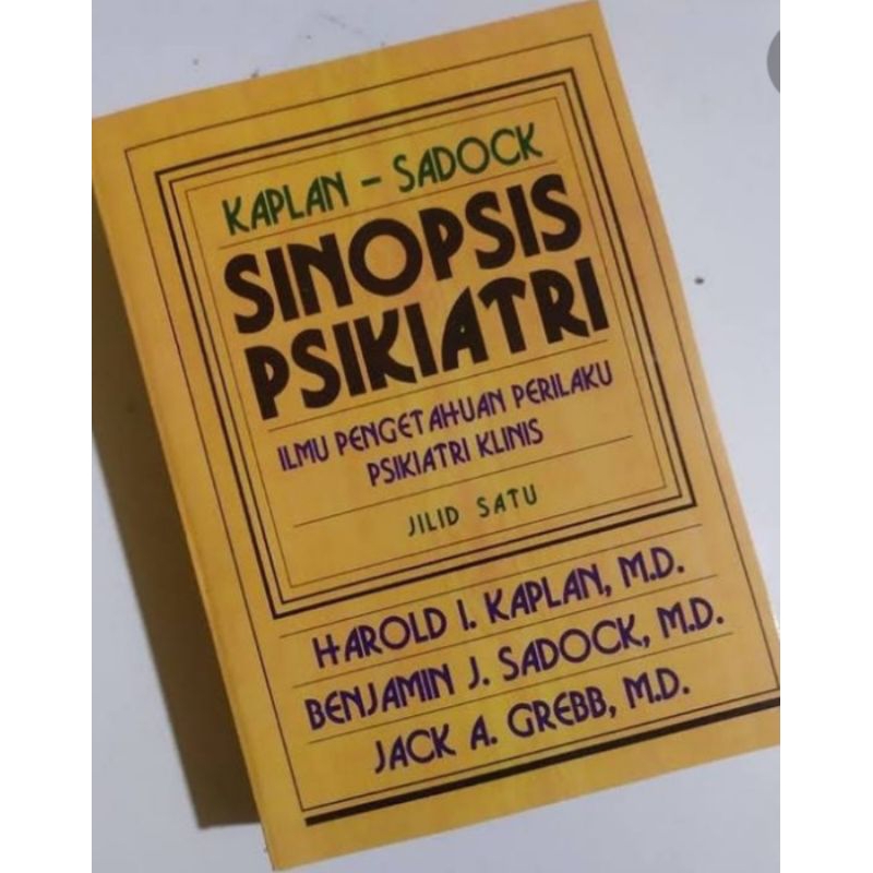 Jual Kaplan Sadock Sinopsis Psikiatri Jilid 1 - Harold Dkk. | Shopee ...