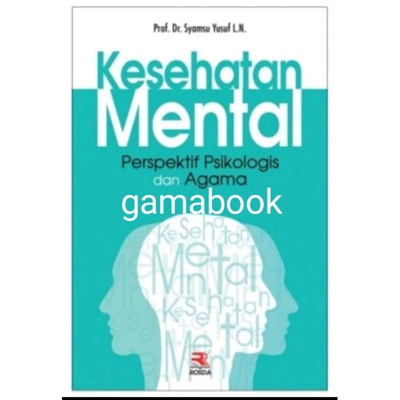 Jual KESEHATAN MENTAL Perspektif Psikologis Dan Agama | Shopee Indonesia