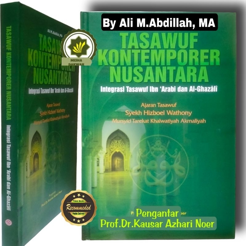 Jual Buku Tasawuf Kontemporer Nusantara Integrasi Tasawwuf Ibn Arabi