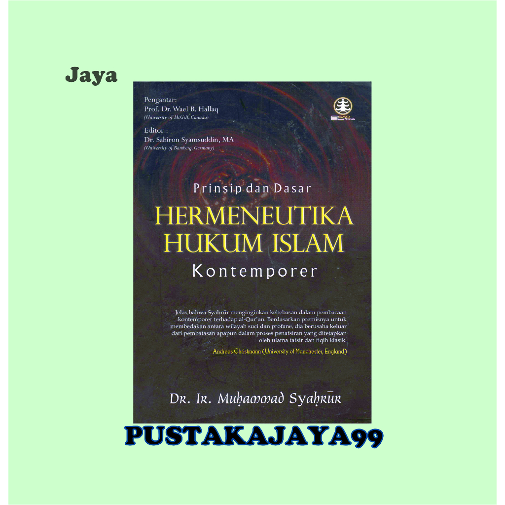 Jual PRINSIP DAN DASAR HERMENEUTIKA HUKUM ISLAM KONTEMPORER - MUHAMMAD ...