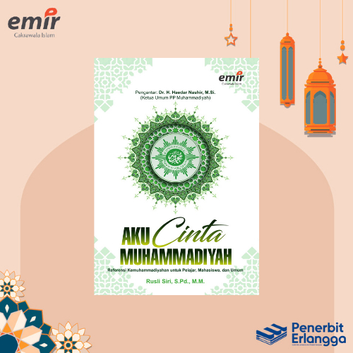 Jual Buku Erlangga Aku Cinta Muhammadiyah Ref Kemuhammadiyahan U Pelajar Umum Shopee Indonesia