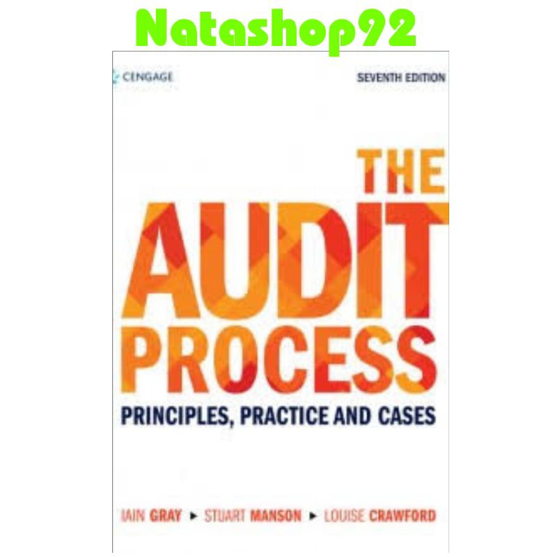 Jual ORIGINAL The Audit Process Principles Practice And Cases 7e - Gray ...
