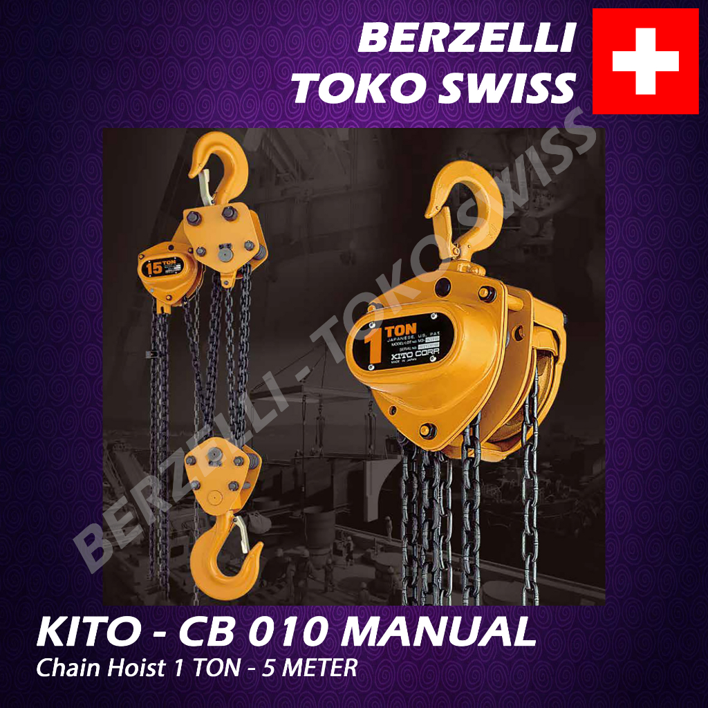 Jual KITO CB 010 MANUAL CHAIN HOISTS 1 TON Shopee Indonesia