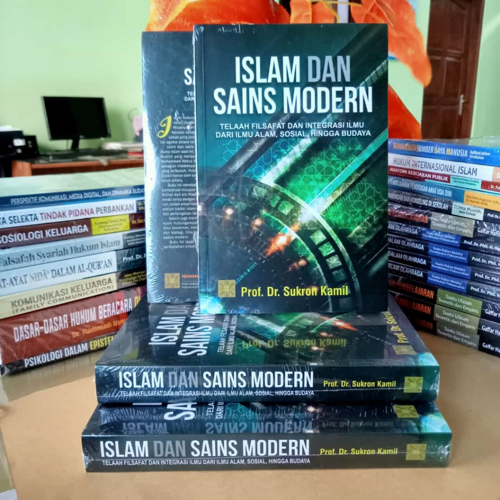 Jual ISLAM DAN SAINS MODERN: TELAAH FILSAFAT DAN INTEGRASI ILMU DARI ...