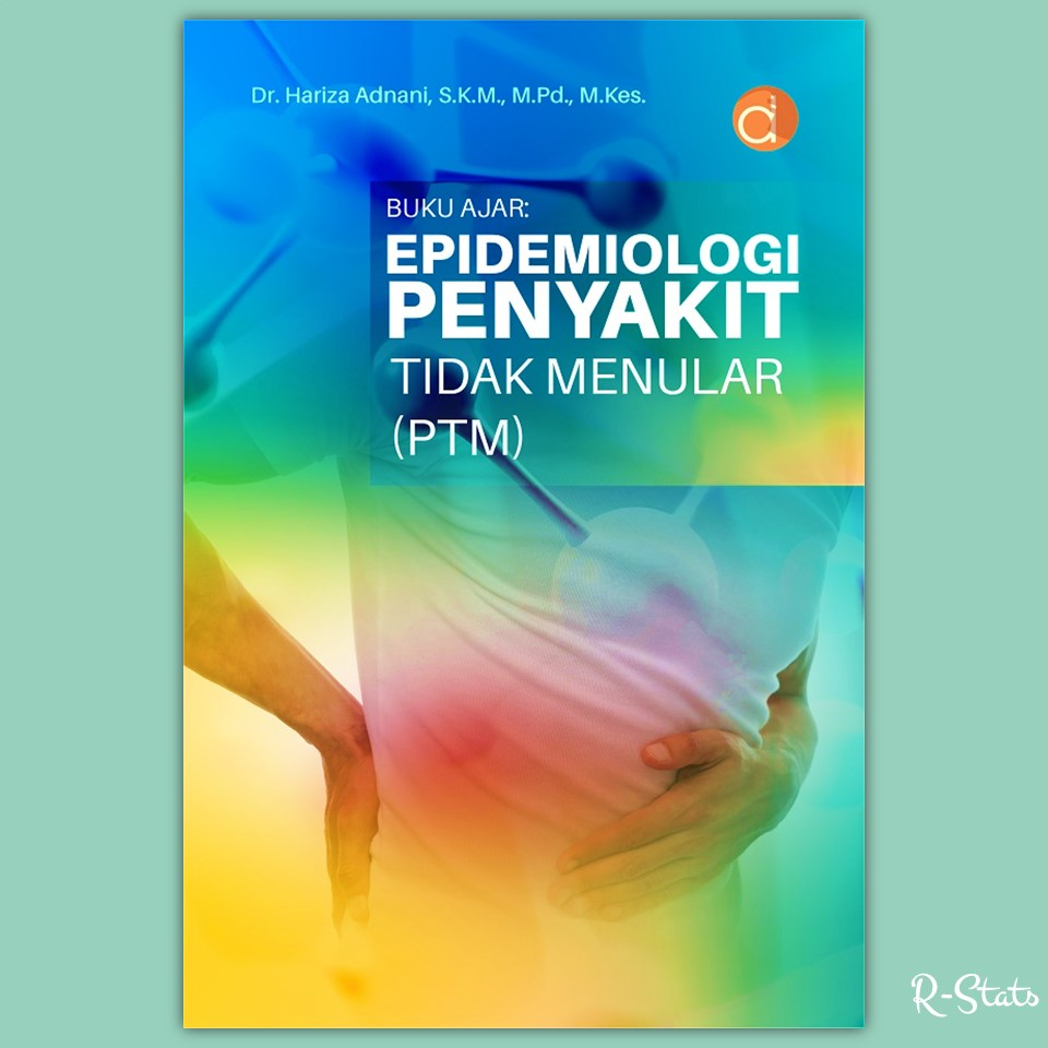 Jual Buku Ajar Epidemiologi Penyakit Tidak Menular (PTM) - Hariza ...