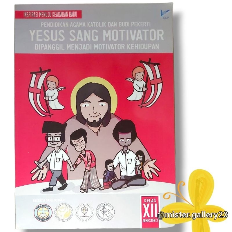 Jual Buku Pendidikan Agama Katolik Dan Budi Pekerti Yesus Sang Motivator Dipanggil Menjadi 2703