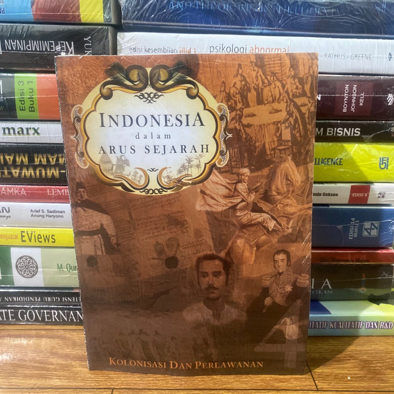 Jual Indonesia dalam arus sejarah jilid 4 - Kolonisasi dan perlawanan ...