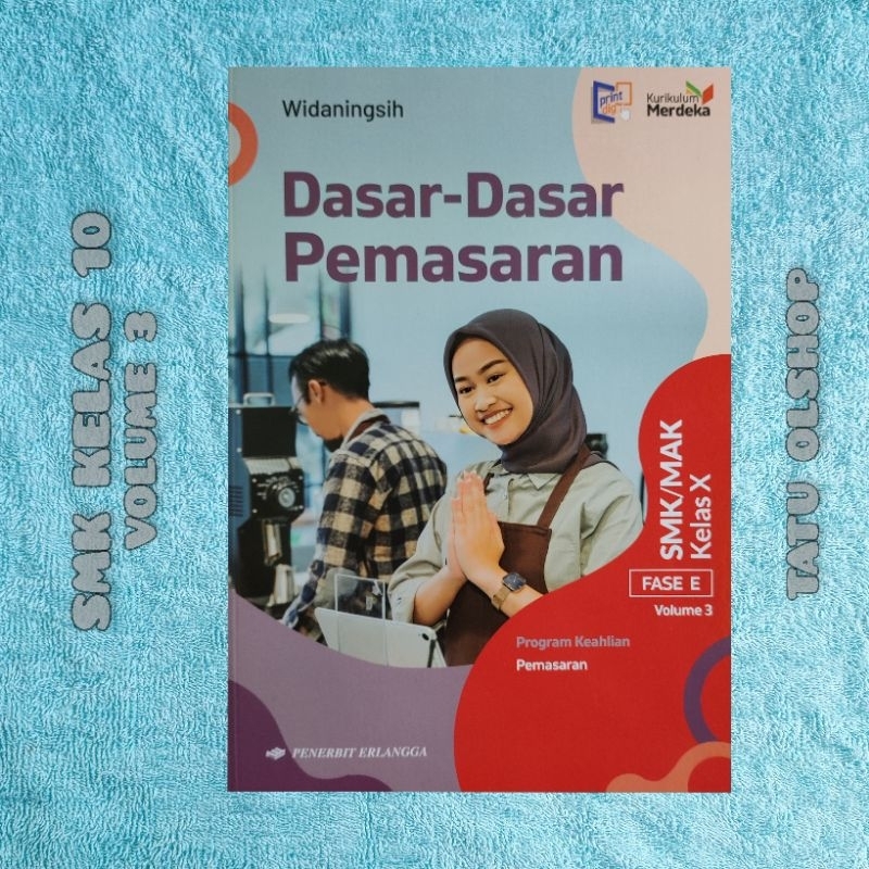 Jual Buku Kurikulum Merdeka Dasar Dasar Pemasaran SMK Kelas 10 X 1 ...