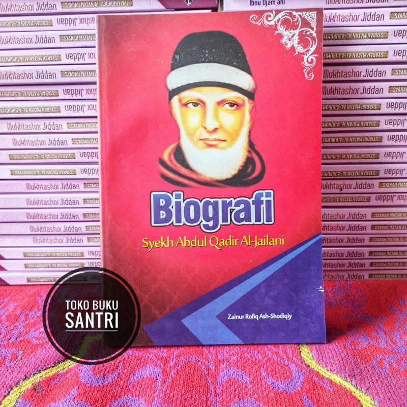 Jual Biografi Syekh Abdul Qodir Al-Jailani | Shopee Indonesia