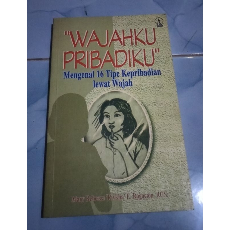 Jual WAJAHKU PRIBADIKU Mengenal 16 Tipe Kepribadian Lewat Wajah ...