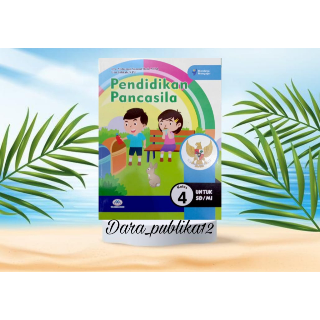 Jual Buku Siswa Pendidikan Pancasila Kurikulum Penggerak Merdeka Kelas