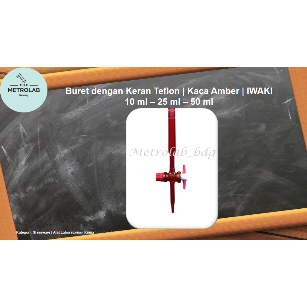 Jual Buret 10 ml 25 ml 50 ml dengan Keran Teflon, Kaca Amber