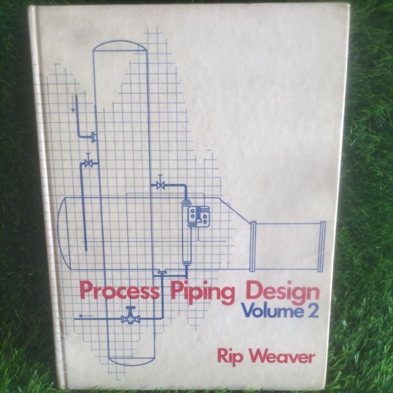 Jual BUKU PROCESS PIPING DESIGN VOLUME 2 | Shopee Indonesia