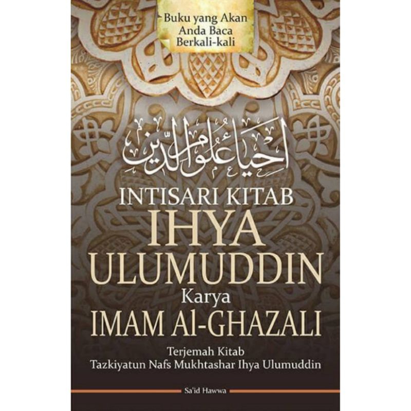 Jual Intisari Kitab Ihya Ulumuddin - Imam Al-Ghazali | Shopee Indonesia