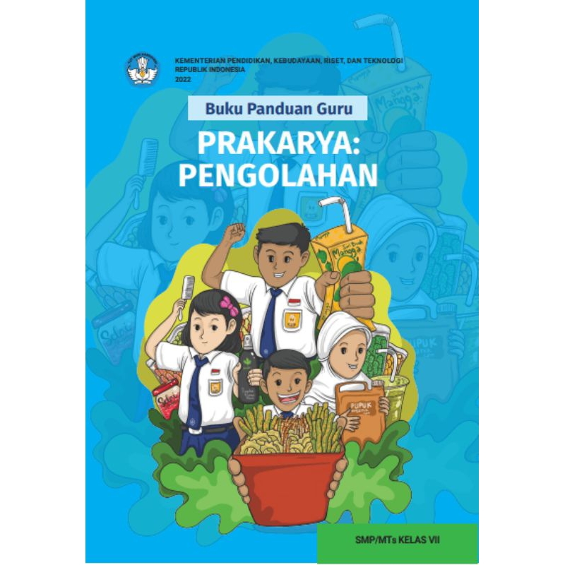 Jual BUKU PANDUAN GURU PRAKARYA PENGOLAHAN SMP KELAS VII | Shopee Indonesia