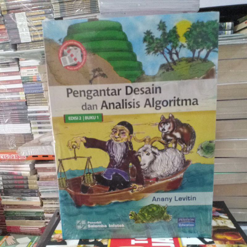 Jual BUKU PENGANTAR DESAIN DAN ANALISIS ALGORITMA EDISI 2 BUKU 1 ...