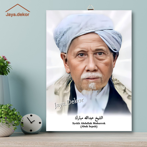 Jual POSTER KAYU SYEKH MUBARROK / FOTO SYEKH ABDULLAH MUBARROK (ABAH ...