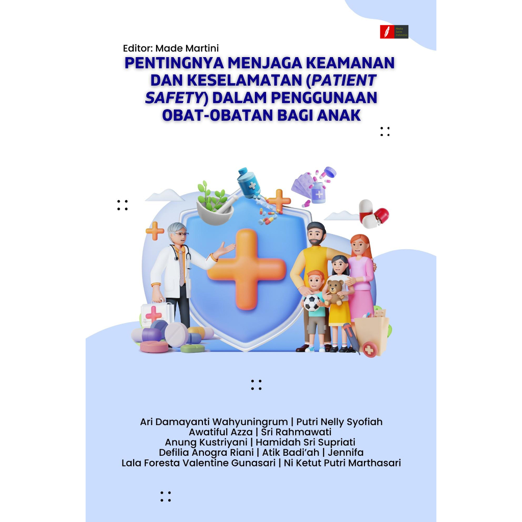 Jual PENTINGNYA MENJAGA KEAMANAN DAN KESELAMATAN (PATIENT SAFETY) DALAM ...