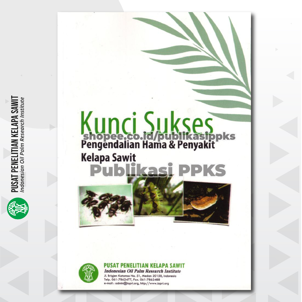 Jual Buku Kunci Sukses Pengendalian Hama & Penyakit Kelapa Sawit ...