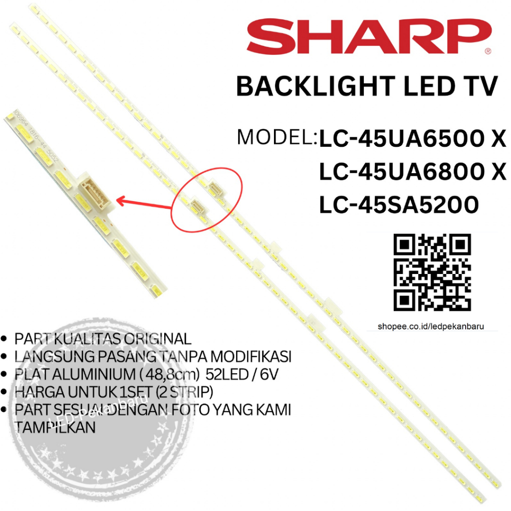 Jual BACKLIGHT LED TV SHARP 45 INC LC 45UA6500 45UA6800 X 45SA5200 I ...
