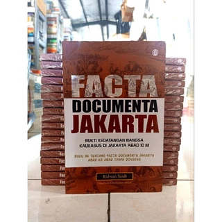 ( PROMO BUKU MURAH ORIGINAL ) BUKU SEJARAH / FACTA DOCUMENTA JAKARTA / RIDWAN SAIDI / BEST SELLER / SASTRA / NOVEL SEJARAH / NOVEL SASTRA #21S