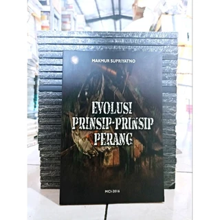 ( PROMO BUKU MURAH ORIGINAL ) BUKU SEJARAH / EVOLUSI PRINSIP-PRINSIP PERANG / MAKMUR SUPRIYANTO / BEST SELLER / SASTRA / NOVEL SASTRA / NOVEL SEJARAH / PRINSIP-PRINSIP PERANG #21S