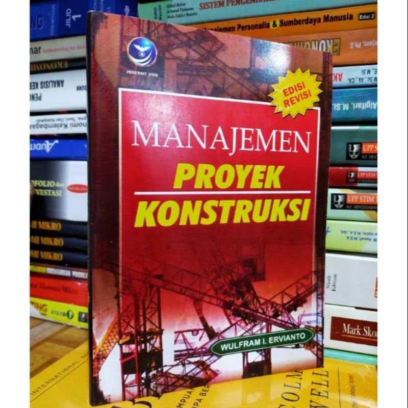 Jual MANAJEMEN PROYEK KONSTRUKSI EDISI REVISI BY WULFRAM ERVIANTO ...