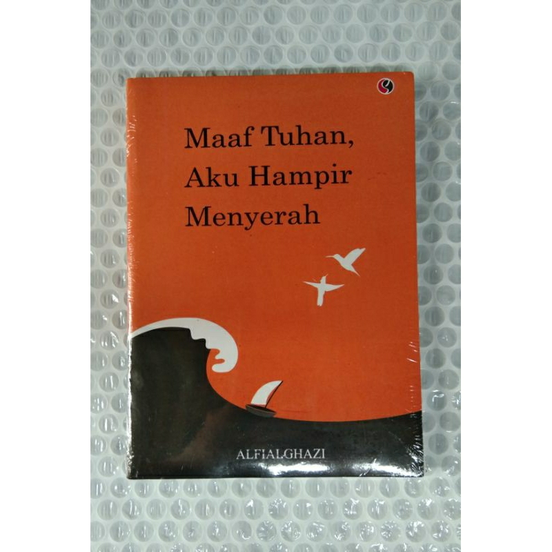 Jual Buku Maaf Tuhan Aku Hampir Menyerah By Alfialghazi Shopee Indonesia