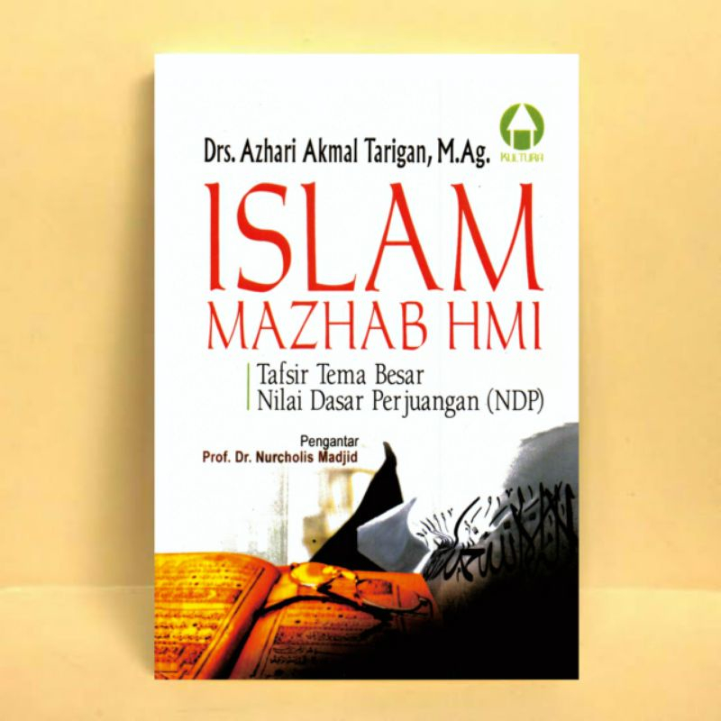 Jual ISLAM MAZHAB HMI - Drs. Azhari Akmal Tarigan, M.Ag. | Shopee Indonesia