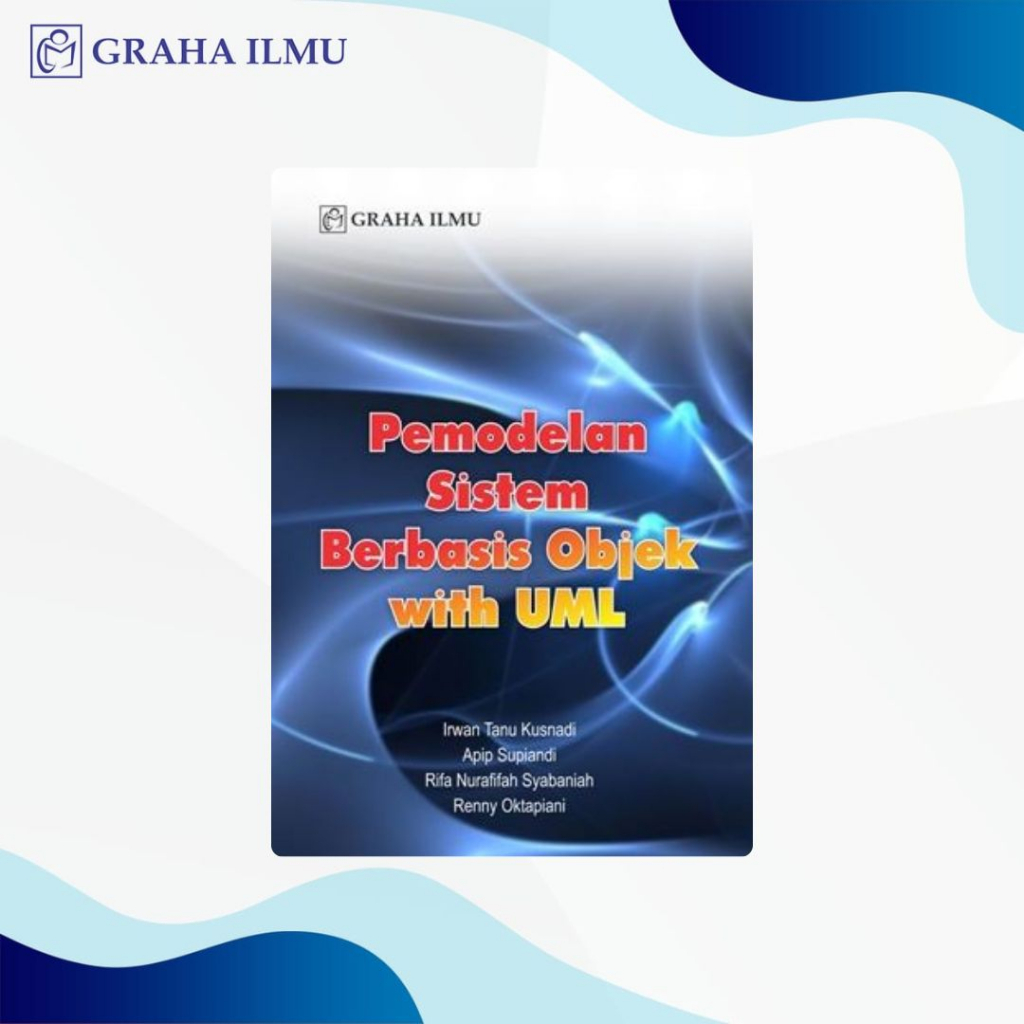 Jual Pemodelan Sistem Berbasis Objek With UML - Irwan Tanu Kusnadi ...