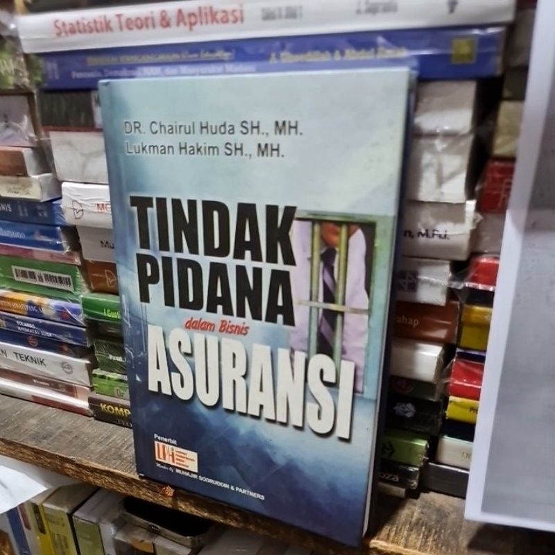 Jual Tindak Pidana Dalam Bisnis Asuransi By Dr Chairul Huda | Shopee ...