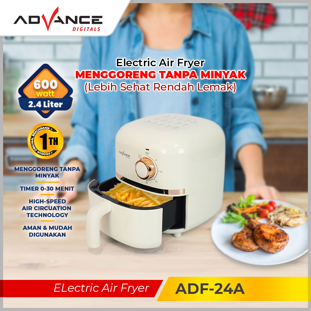 Jual ADVANCE AIR FRYER ADF24 A/MENGGORENG TANPA MINYAK/KAPASITAS 2,4L