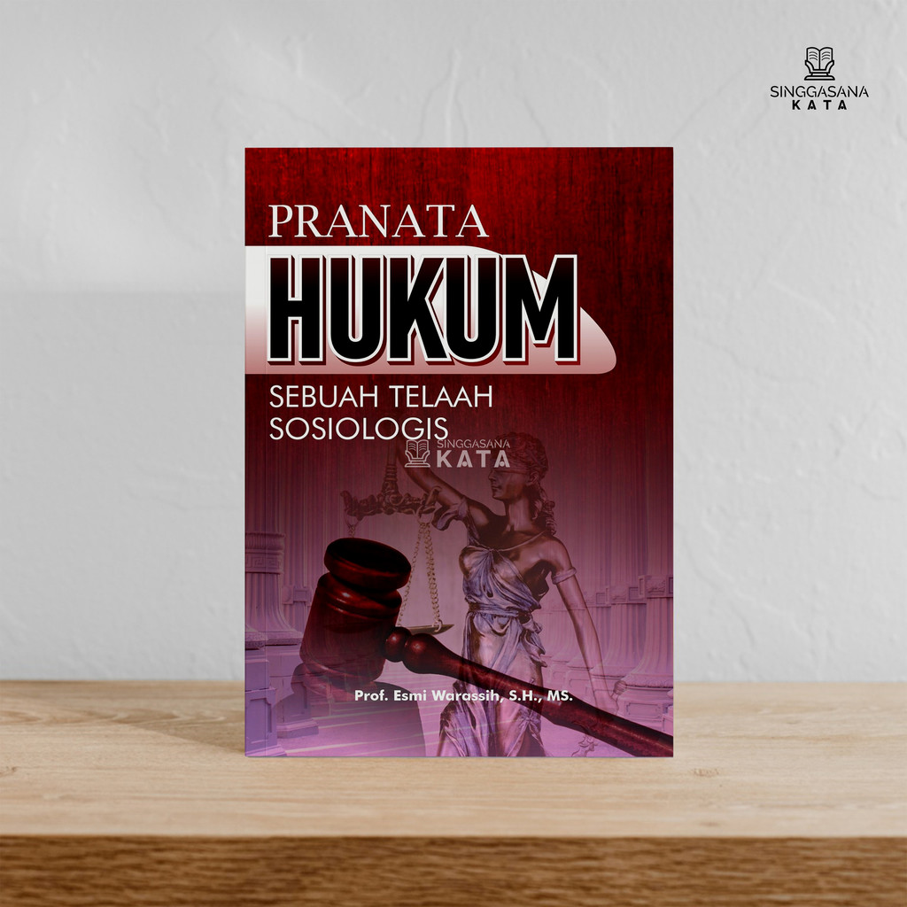 Jual BUKU PRANATA HUKUM SEBUAH TELAAH SOSIOLOGIS - Prof. Esmi Wrassih ...