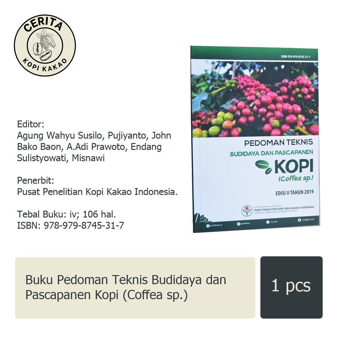 Jual Buku Pedoman Teknis Budidaya Dan Pascapanen Kopi (Coffea Sp ...