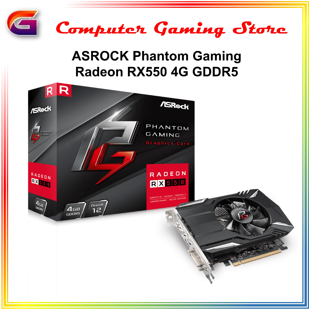 Jual ASROCK Phantom Gaming Radeon RX550 4G GDDR5 | Shopee Indonesia